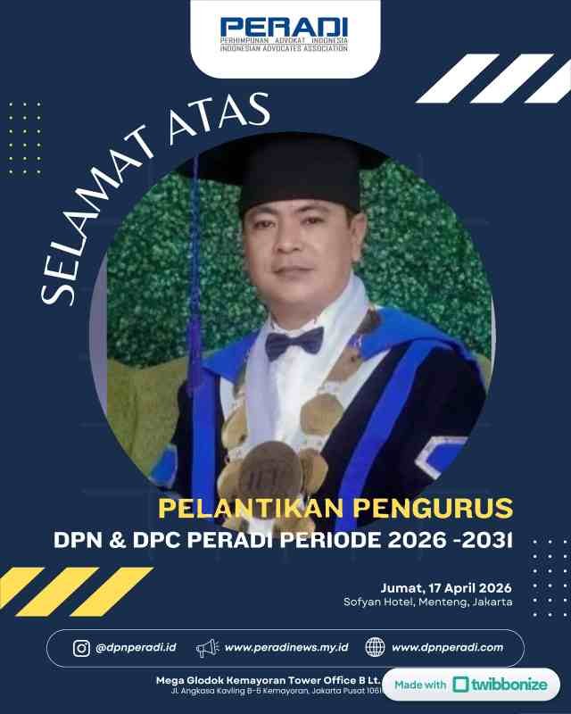 MOMENTUM PENGUATAN ORGANISASI: PROF. DR. OSCARIUS YUDHI ARI WIJAYA, M.SI., M.H., M.M., CLI SAMPAIKAN APRESIASI ATAS PELANTIKAN DR. IMAM HIDAYAT, S.H., M.H. SEBAGAI KETUA UMUM DPN PERADI PERIODE 2026-2031