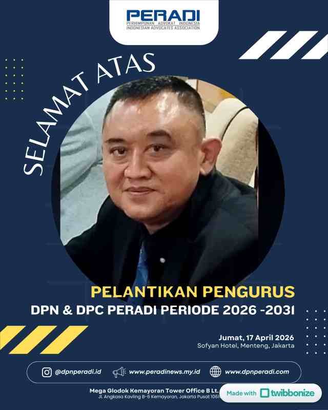 TONGGAK SEJARAH BARU: DR. IWAN SETYAWAN, S.H., M.H. SAMPAIKAN APRESIASI ATAS PELANTIKAN DR. IMAM HIDAYAT, S.H., M.H. SEBAGAI KETUA UMUM DPN PERADI PERIODE 2026-2031