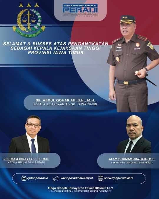 Sinergi Hukum dan Keadilan: Apresiasi DPN PERADI atas Pengangkatan Dr. Abdul Qohar AF sebagai Kajati Jawa Timur