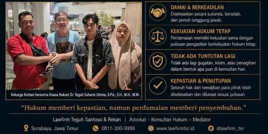 Dr. Teguh Suharto Utomo, S.Psi., S.H., M.H., M.M.: Perkara Laka Lantas Resmi Tuntas, Hakim Sahkan Perdamaian Tanpa Sisa Tuntutan